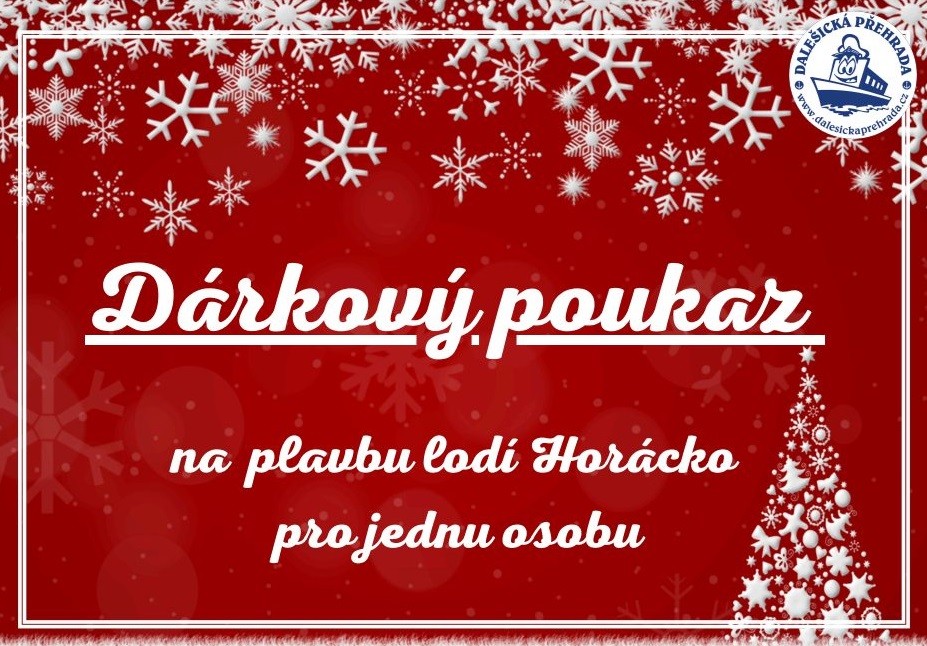 Dárkový poukaz na plavbu lodí Horácko pod vánoční stromeček
